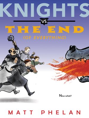 cover image of Knights vs. the End (of Everything)